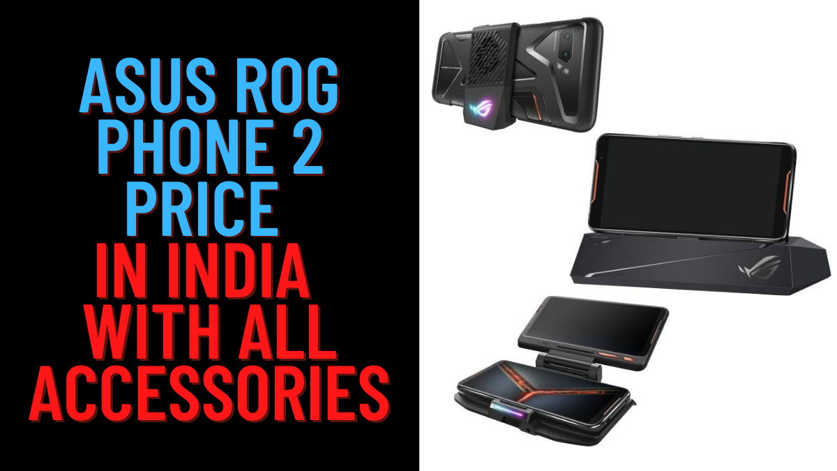 Asus-Rog-Phone-2-Price-In-India-With-All-Accessories