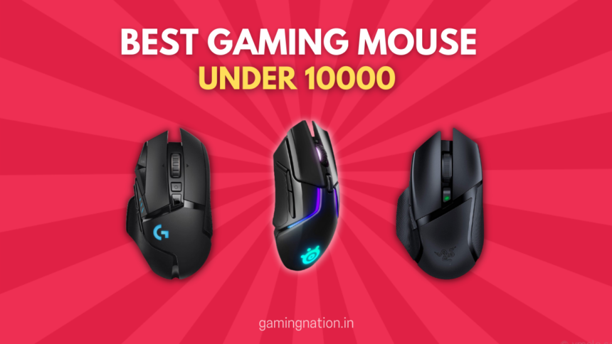 Best Gaming Mouse Under 10000 in India 2022