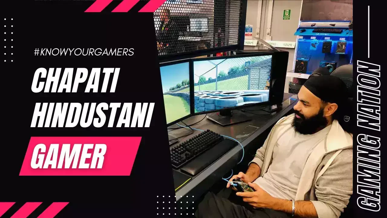 Chapati Hindustani Gamer